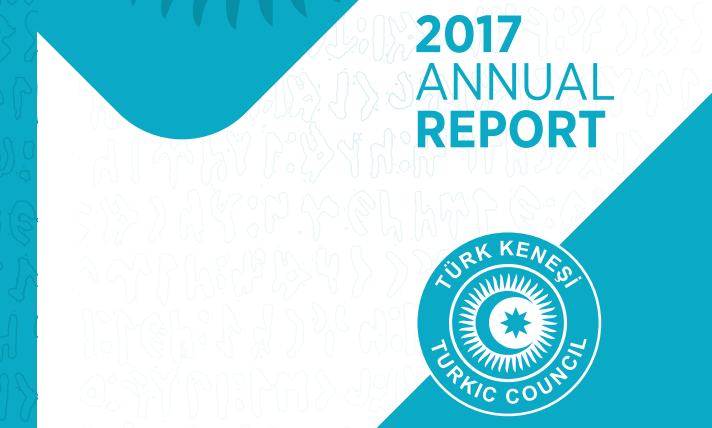 The Annual Report 2017 containing activities performed by the Turkic Council in the mentioned year is published. 