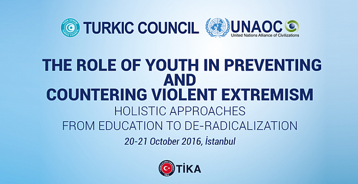 International Conference entitled  `the Role of Youth in Preventing and Countering Violent Extremism: Holistic Approaches from Education to De-Radicalization`