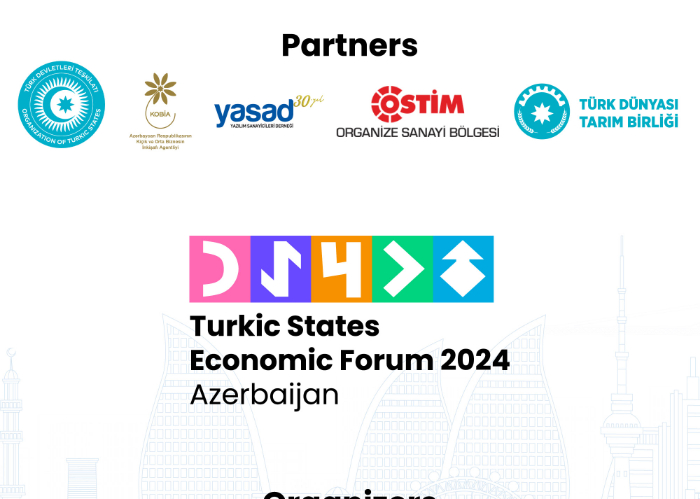 Turkic States Economic Forum 2024 will be held on 2-3 May 2024 in Baku